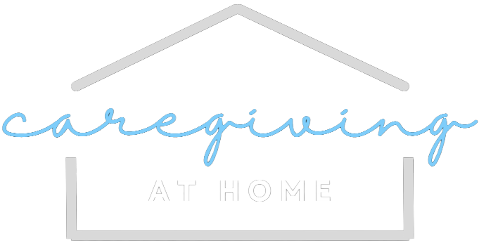 Caregiving at Home